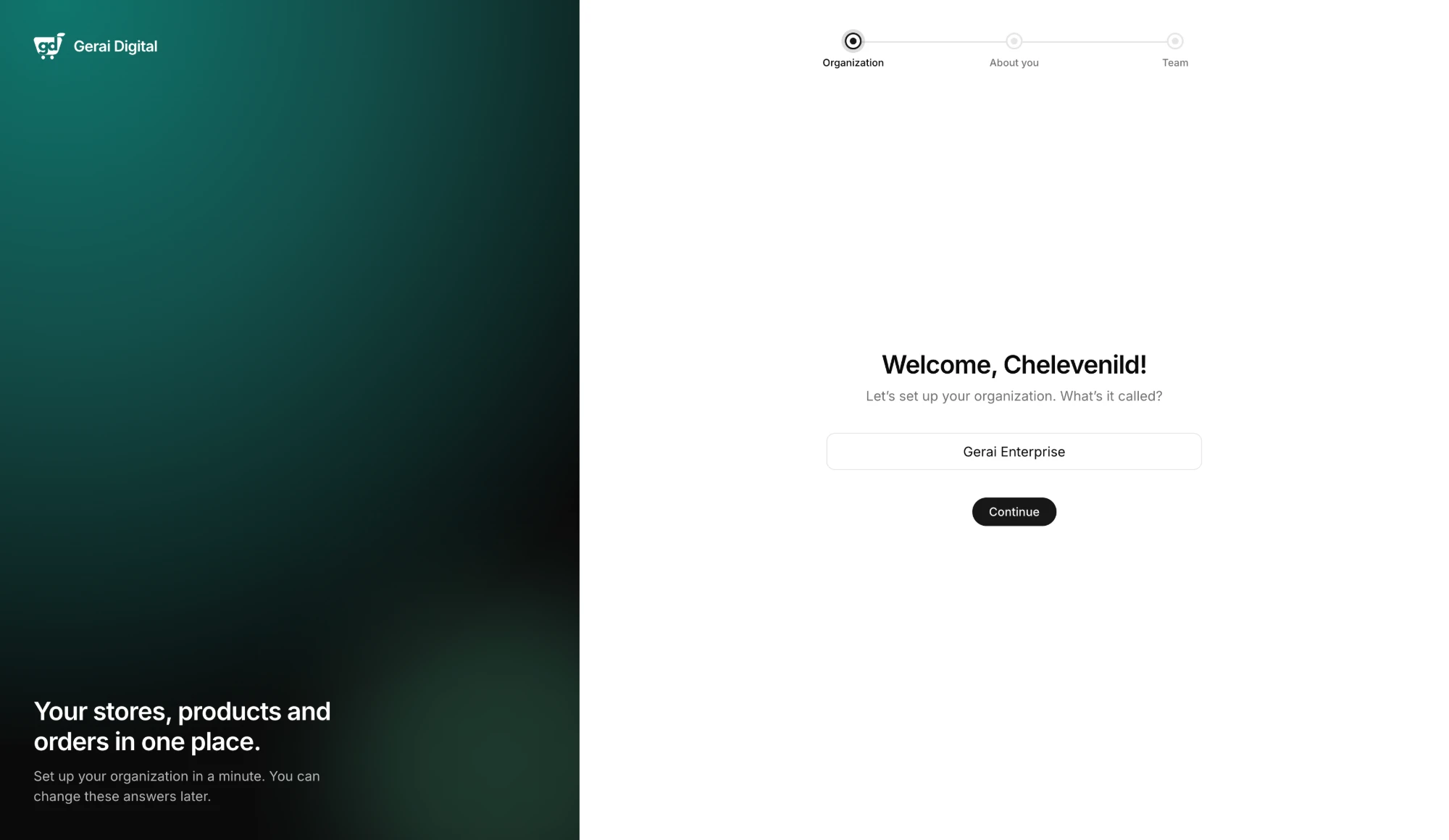 The first step of setting up your organization: enter its name, then Continue